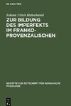 Zur Bildung des Imperfekts im Frankoprovenzalischen