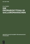 Die Proparoxytona im Galloromanischen