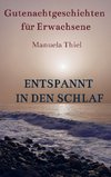 Entspannt in den Schlaf