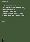 Vitamin D - Chemical, Biochemical and Clinical Endocrinology of Calcium Metabolism