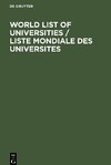 World List of Universities /Liste Mondiale des Universites