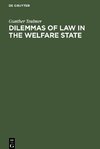 Dilemmas of Law in the Welfare State