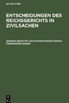 Entscheidungen des Reichsgerichts in Zivilsachen, Generalregister zum einundvierzigsten bis fünfzigsten Bande