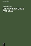 Die Familie Conze aus Elze