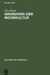 Grundriß der Moorkultur