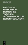 Griechisch-deutsches Taschenwörterbuch zum Neuen Testament