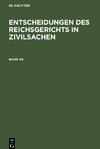 Entscheidungen des Reichsgerichts in Zivilsachen, Band 46, Entscheidungen des Reichsgerichts in Zivilsachen Band 46