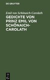 Gedichte von Prinz Emil von Schönaich-Carolath