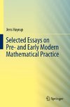 Selected Essays on Pre- and Early Modern Mathematical Practice