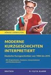 Moderne Kurzgeschichten interpretiert