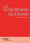 Die Attraktion des Extremen