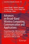 Advances on Broad-Band Wireless Computing, Communication and Applications