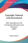 Copyright, National And International