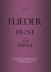 Flieder, Frost und alles übrige