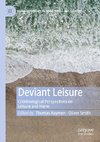 Deviant Leisure