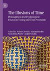 The Illusions of Time