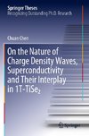 On the Nature of Charge Density Waves, Superconductivity and Their Interplay in 1T-TiSe2