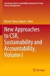 New Approaches to CSR, Sustainability and Accountability, Volume I