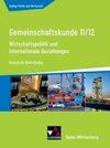 Kolleg Politik und Wirtschaft Gemeinschaftskunde 11/12 - Kursstufe fünfstündig Schülerbuch Baden-Württemberg