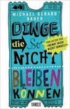 Dinge, die so nicht bleiben können