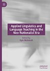 Applied Linguistics and Language Teaching in the Neo-Nationalist Era