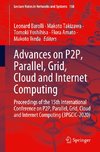 Advances on P2P, Parallel, Grid, Cloud and Internet Computing