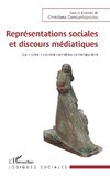 Représentations sociales et discours médiatiques