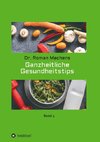 Ganzheitliche Gesundheitstips