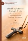 Leadership Growth Through Crisis