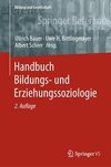 Handbuch Bildungs- und Erziehungssoziologie