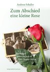 Zum Abschied eine kleine Rose