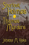 Sherlock Holmes and The Thames Murders