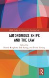 Autonomous Ships and the Law