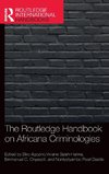 The Routledge Handbook of Africana Criminologies