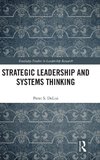 Strategic Leadership and Systems Thinking