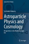 Astroparticle Physics and Cosmology