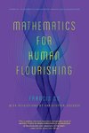 Mathematics for Human Flourishing