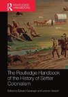 The Routledge Handbook of the History of Settler Colonialism