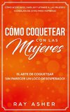 Cómo Coquetear con las Mujeres