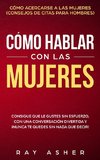 Cómo Hablar con las Mujeres