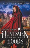 Huntsmen And Hoods