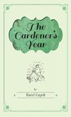 Gardener's Year - Illustrated by Josef Capek