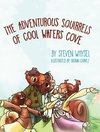 The Adventurous Squirrels of Cool Waters Cove