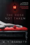 The Rose Not Taken