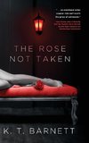 The Rose Not Taken