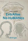 Extraños No Humanos