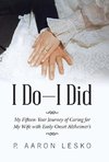 I Do-I Did