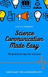 Science Communication Made Easy