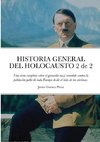 HISTORIA GENERAL DEL HOLOCAUSTO Volumen 2 de 2