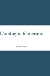 L'ambiguo filoneismo